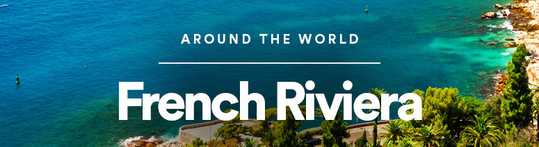 Want Luxury and Adventure? The French Riviera is Waiting!
